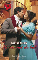 Couverture du livre « Un carnet de bal » de Louise Allen aux éditions Harlequin