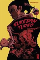 Couverture du livre « Sukeban Turbo ; sisterhood » de Sylvain Runberg et Victor Santos aux éditions Glenat Comics