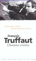 Couverture du livre « Francois truffaut » de Dominique Auzel aux éditions Milan