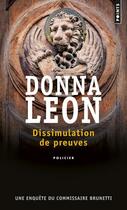Couverture du livre « Dissimulation de preuves » de Donna Leon aux éditions Points