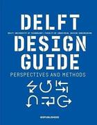 Couverture du livre « Delft design guide (revised edition) » de Anniemiek Van Boeije aux éditions Bis Publishers