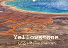 Couverture du livre « Le parc national de yellowston » de Michel Denis aux éditions Calvendo