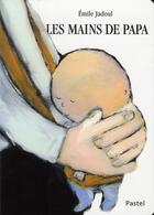 Couverture du livre « Mains de papa (les) » de Emile Jadoul aux éditions Ecole Des Loisirs