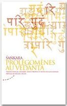 Couverture du livre « Prolégomènes au vedânta » de Sankara aux éditions Almora