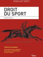 Couverture du livre « Droit du sport » de Charles Amson aux éditions Vuibert