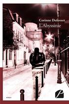 Couverture du livre « L'abyssinie » de Corinne Dufosset aux éditions Du Pantheon