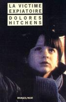 Couverture du livre « La victime expiatoire » de Dolores Hitchens aux éditions Rivages