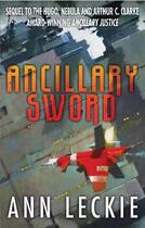 Couverture du livre « ANCILLARY SWORD » de Ann Leckie aux éditions Orbit Uk