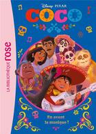 Couverture du livre « Coco t.3 ; en avant la musique ! » de Disney aux éditions Hachette Jeunesse