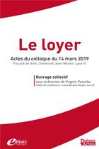 Couverture du livre « Le loyer ; actes du colloque du 14 mars 2019 » de Virginie Pezzella aux éditions Edilaix