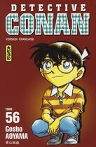 Couverture du livre « Détective Conan Tome 56 » de Gosho Aoyama aux éditions Kana