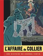 Couverture du livre « Blake et Mortimer Tome 10 : l'affaire du collier » de Edgar Pierre Jacobs aux éditions Blake Et Mortimer
