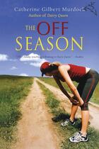 Couverture du livre « The Off Season » de Murdock Catherine Gilbert aux éditions Houghton Mifflin Harcourt