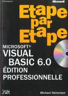 Couverture du livre « Microsoft Visual Basic 6.0(+ Cd-Rom) - Etape Par Etape » de Halvorson aux éditions Dunod