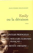 Couverture du livre « Emily ou la déraison » de Milovanoff J-P. aux éditions Grasset Et Fasquelle