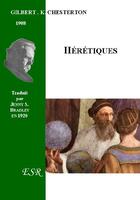 Couverture du livre « Hérétiques » de Gilbert Keith Chesterton aux éditions Saint-remi