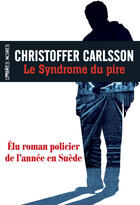 Couverture du livre « Le syndrome du pire » de Christoffer Carlsson aux éditions Flammarion