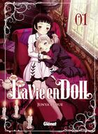 Couverture du livre « La vie en doll Tome 1 » de Junya Inoue aux éditions Glenat