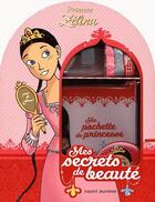 Couverture du livre « Princesse Zélina ; mes secrets de beauté ; coffret » de Philippe Sternis et Bruno Muscat aux éditions Bayard Jeunesse