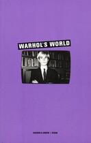 Couverture du livre « Warhol's world » de Offay/Muir/Hunt aux éditions Steidl