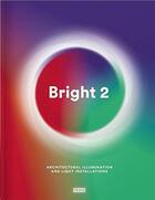 Couverture du livre « Bright 2 » de Mcnamara Carmel aux éditions Frame