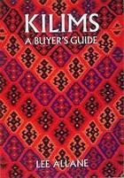 Couverture du livre « Kilims a buyer's guide (paperback) » de Allane Lee aux éditions Thames & Hudson