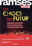 Couverture du livre « Ramses 2019 ; les chocs du futur (édition 2019) » de Montbrial Thierry aux éditions Dunod