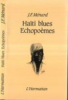 Couverture du livre « Hairi blues - echo poemes » de Jean-François Menard aux éditions Editions L'harmattan