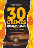 Couverture du livre « Crimes incroyables » de  aux éditions Telemaque