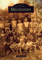 Couverture du livre « Migennes » de Alain Vincent aux éditions Editions Sutton