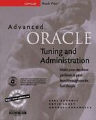 Couverture du livre « Advanced Oracle Tuning & Administration » de E Aronoff aux éditions Oracle Press
