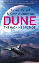 Couverture du livre « The Machine Crusade » de Brian Herbert Kevin J Anderson aux éditions Hodder And Stoughton Digital