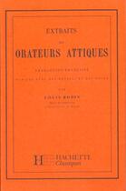 Couverture du livre « Extraits Des Orateurs Attiques ; Traduction Francaise » de Bodin aux éditions Hachette Education