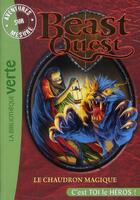 Couverture du livre « Beast Quest t.21 ; le chaudron magique » de Adam Blade aux éditions Hachette Jeunesse