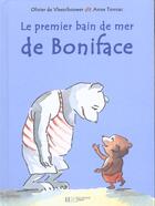 Couverture du livre « Le Premier Bain De Mer De Boniface » de De Vleeschouwer-O+To aux éditions Hachette