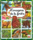 Couverture du livre « L'imagerie de la foret » de Beaumont/Alunni aux éditions Fleurus