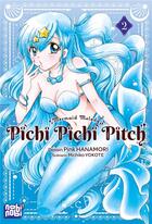 Couverture du livre « Pichi pichi pitch Tome 2 » de Pink Hanamori et Michiko Yokote aux éditions Nobi Nobi