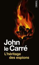 Couverture du livre « L'héritage des espions » de John Le Carre aux éditions Points
