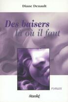 Couverture du livre « Des baisers la ou il faut » de Denault aux éditions Stanke Alain