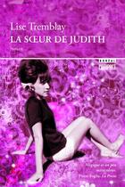 Couverture du livre « La soeur de Judith » de Lise Tremblay aux éditions Boreal