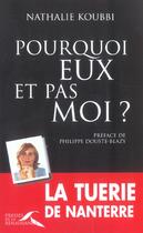 Couverture du livre « Pourquoi Eux Et Pas Moi » de Nathalie Koubbi aux éditions Presses De La Renaissance