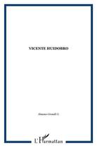 Couverture du livre « Vicente Huidobro » de  aux éditions L'harmattan