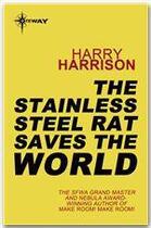 Couverture du livre « The stainless steel rat saves the world » de Harry Harrison aux éditions Victor Gollancz