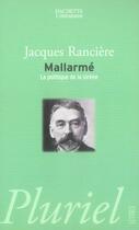 Couverture du livre « Mallarme ; la politique de la sirène » de Ranciere-J aux éditions Pluriel