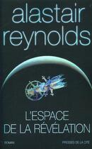 Couverture du livre « L'espace de la revelation » de Alastair Reynolds aux éditions Presses De La Cite