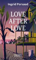 Couverture du livre « Love after love » de Ingrid Persaud aux éditions Pocket