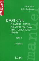 Couverture du livre « Droit civil t.1 (31e édition) » de Voirin/Goubeaux aux éditions Lgdj