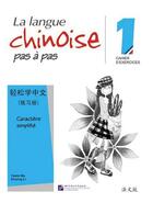 Couverture du livre « La langue chinoise pas a pas 1 (cahier d'exercices) » de Yamin Ma/Xinying Li aux éditions Beijing Lcu