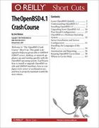 Couverture du livre « The OpenBSD 4.0 crash course » de Jem Matzan aux éditions O Reilly
