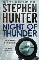 Couverture du livre « Night of Thunder » de Stephen Hunter aux éditions Simon And Schuster Uk